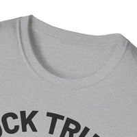 F Trump Softstyle Tee for Happiness
